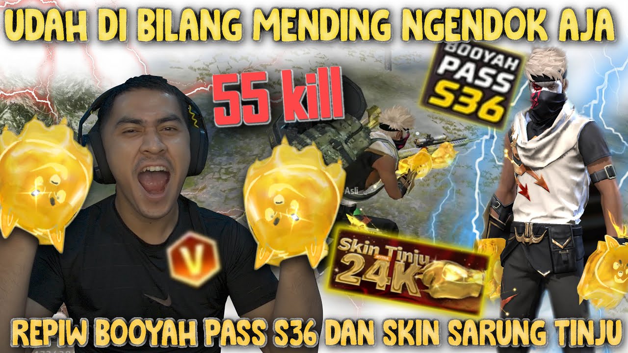 MENDING NGENDOK AJA BISA 55 KILL REVIEW BOOYAH PASS S36 !! PAKE SKIN SARUNG TINJU 24K KARAT