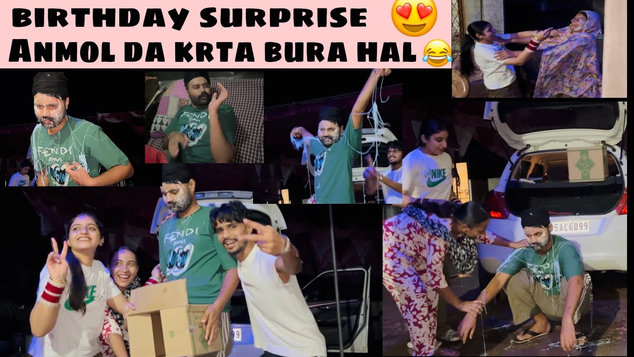 Birthday Surprise ￼😍 | Anmol Da Krta Bura Hal 😂 | Anmol Bhullar | Vlog 