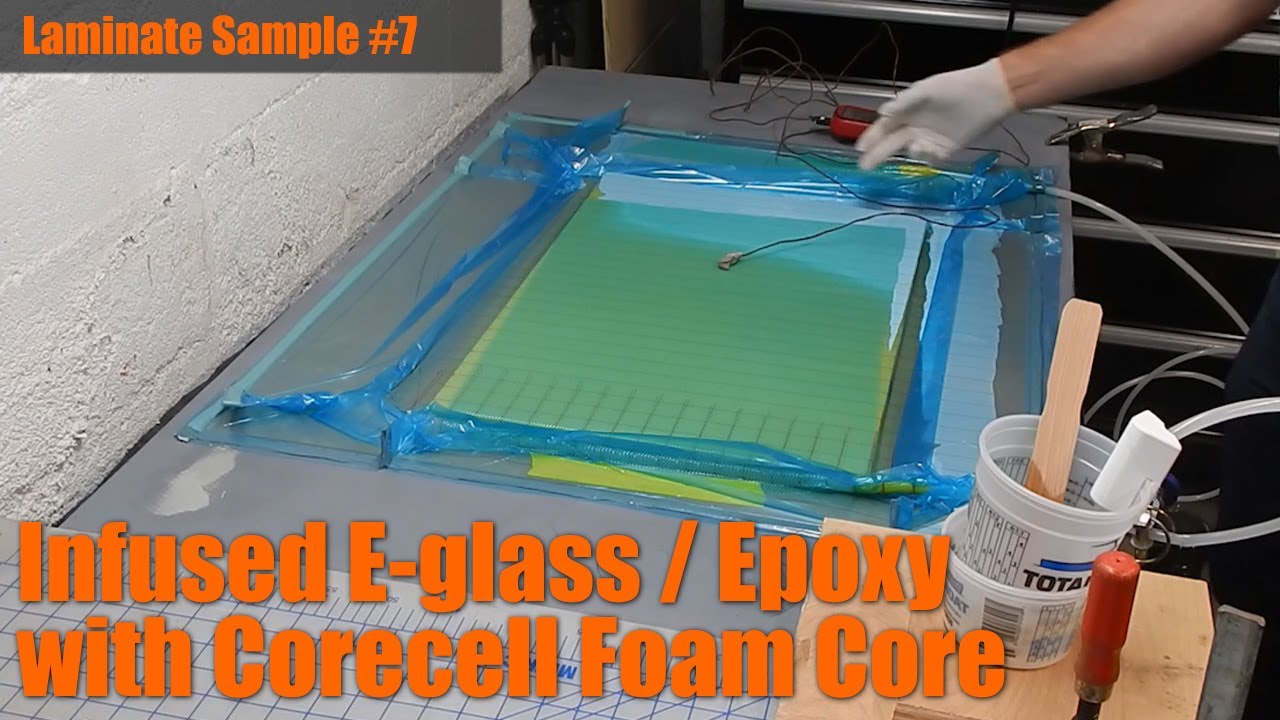 Laminate Sample #7: Epoxy Infused E-glass with Corecell Foam Core
