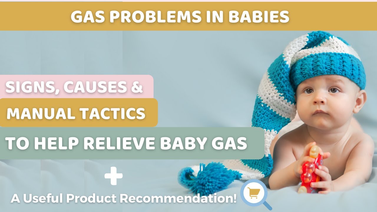 Gassy Baby: Signs, Causes, and Baby Massage for Gas Relief | Sarah Mitchell
