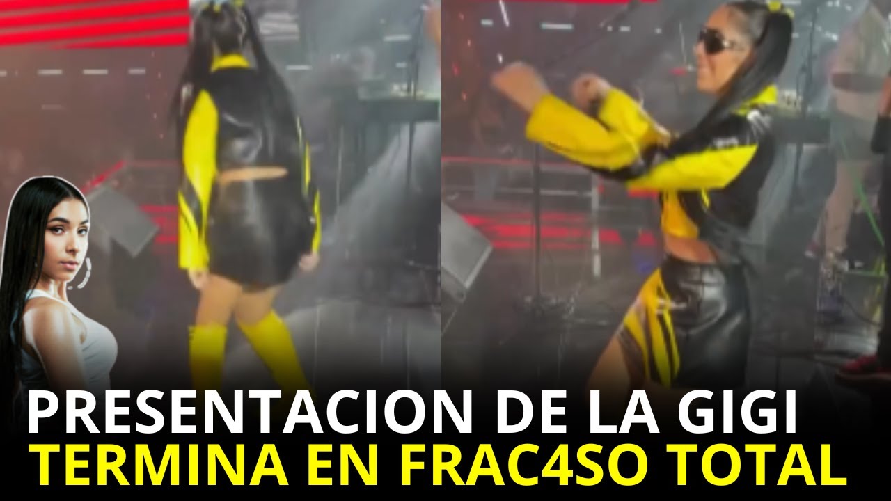 LA GIGI PRESENTACION QUE D3JA PERDIDA EN CADA EVENTOS