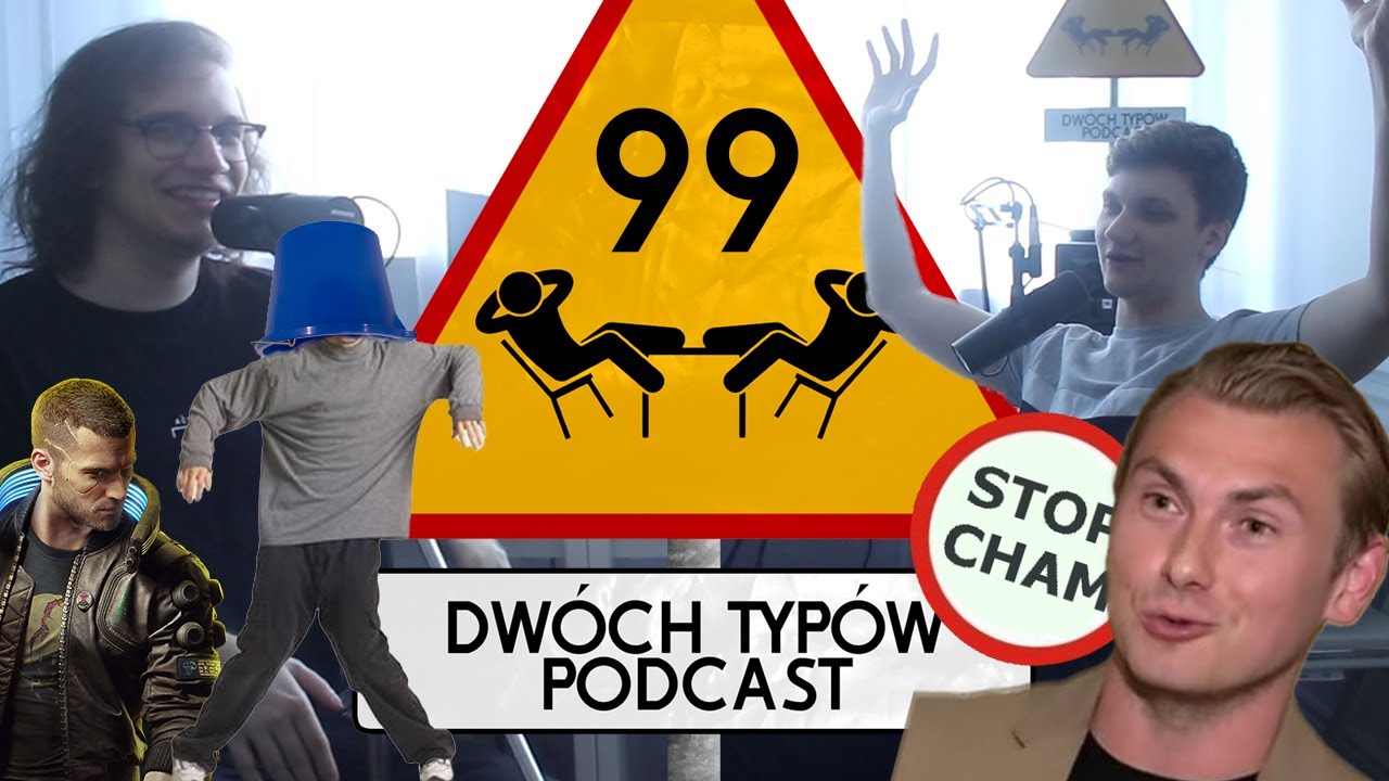 Dwóch Typów Podcast | Epizod 99 - Cyberpunk 2069