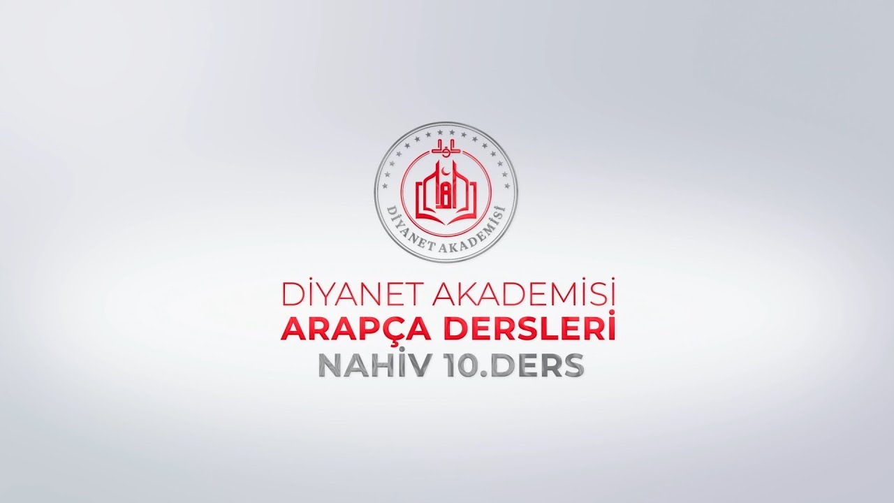 10. Ders   İsm-i Fâil, İsm-i Mef’ûl