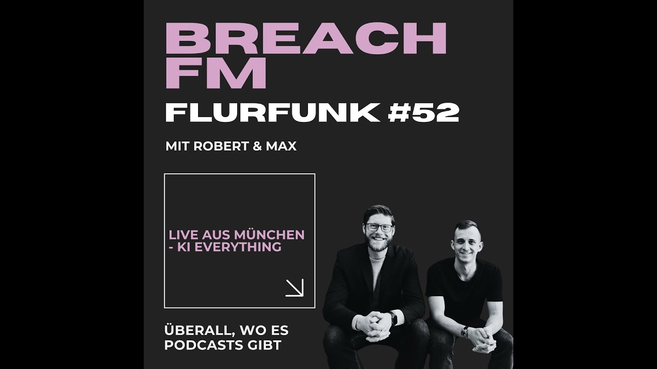 Flurfunk - Live aus München - KI everything