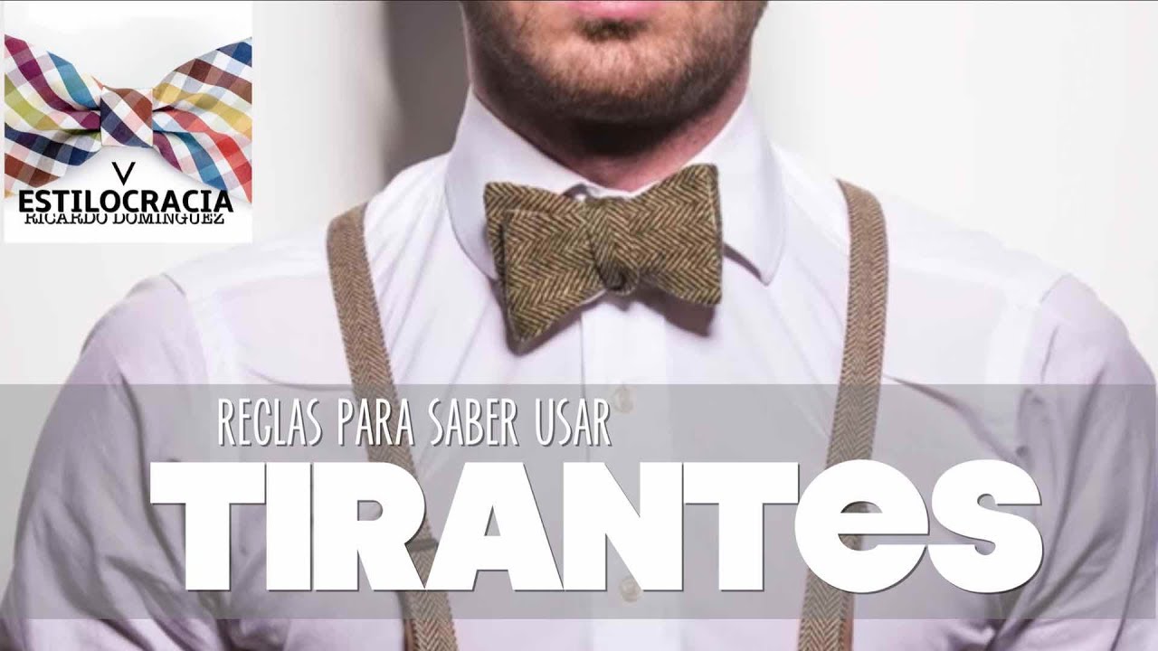 Los TIRANTES, dos reglas para usarlos CORRECTAMENTE