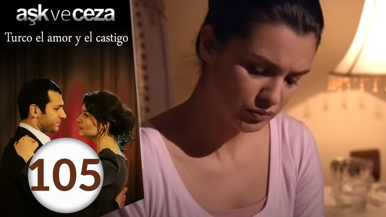 El Amor y Castigo | Capítulo 105