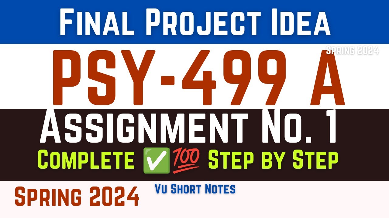 Psy499 A Final Project Idea Assignment 1 || How to choose Topic || Spring 2024