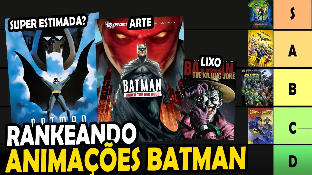 RANKEANDO AS ANIMA&Ccedil;&Otilde;ES DO BATMAN - DA PIOR a MELHOR