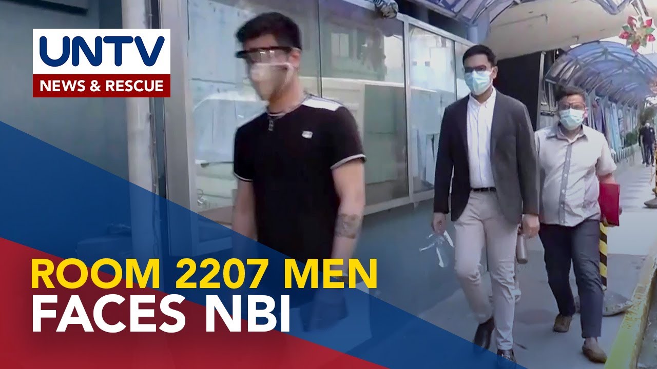 Room 2207 12 men, humarap na sa NBI; kooperasyon ng mga ito, ipinagpasalamat ng NBI