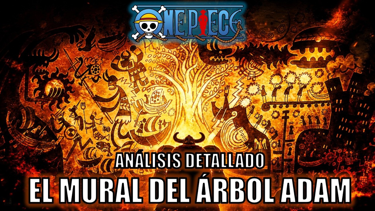 One Piece | El mural del &aacute;rbol Adam | An&aacute;lisis detallado