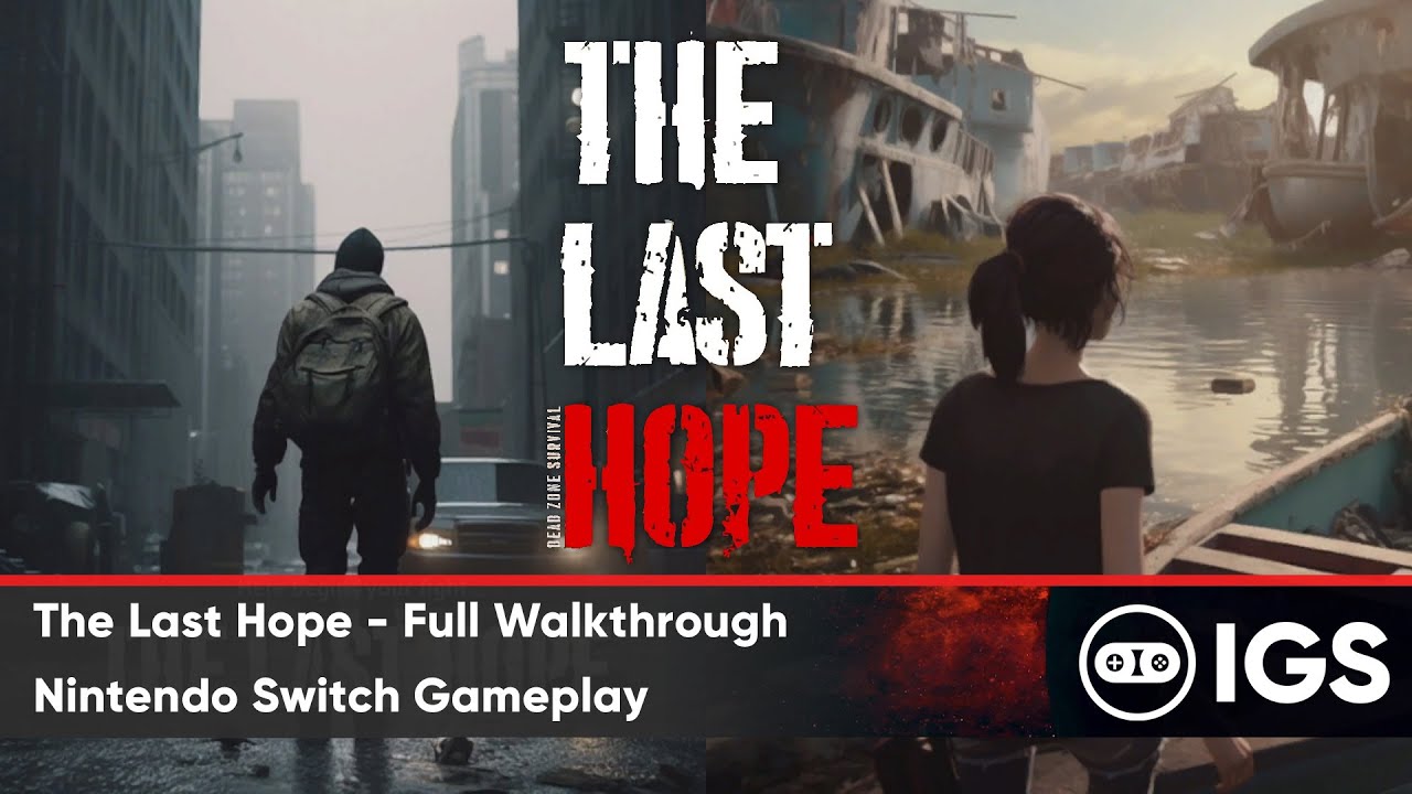 The Last Hope - Full Walkthrough | Nintendo Switch Gameplay