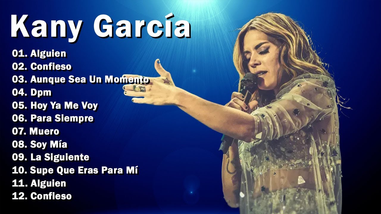 Greatest Hits Kany García álbum completo 2025 ~ Mejores artistas para escuchar 2025