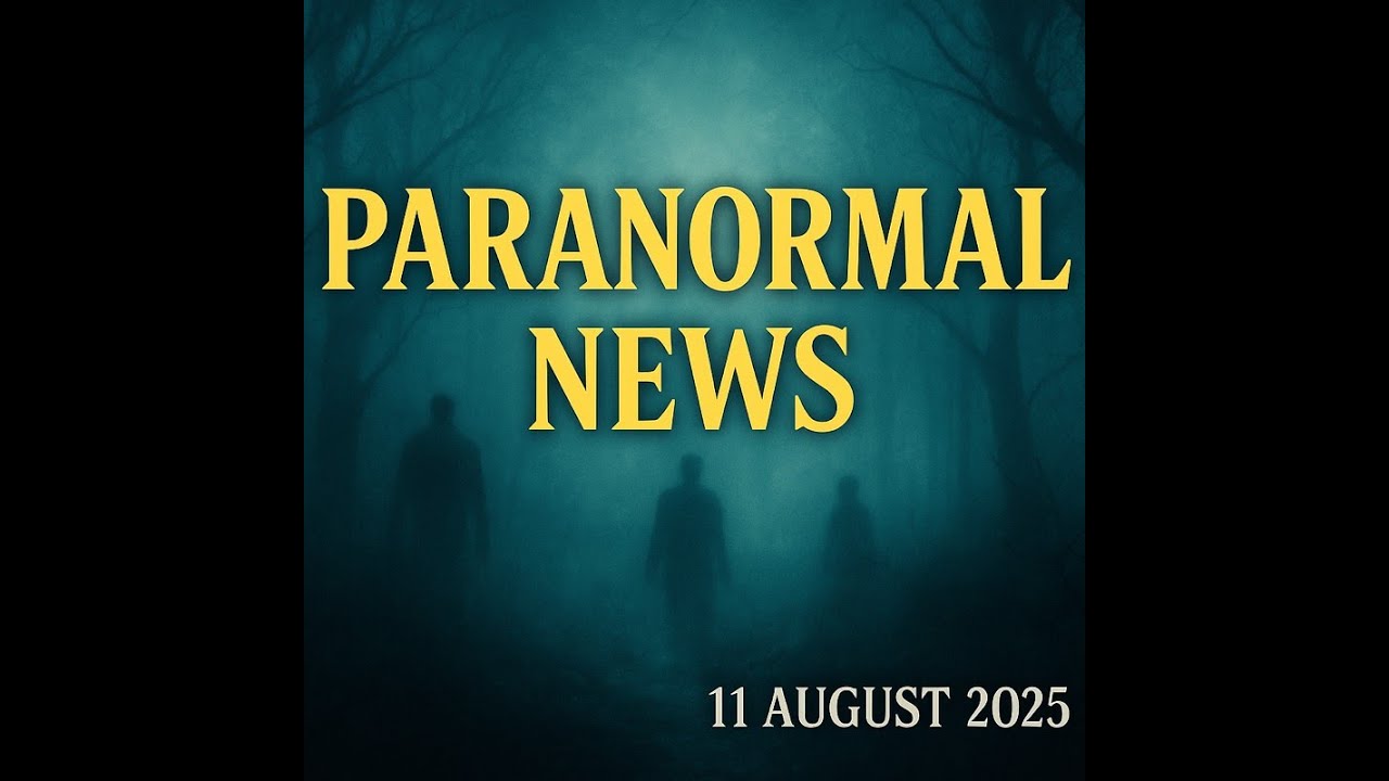 The Paranormal News You Didn't Want To Believe