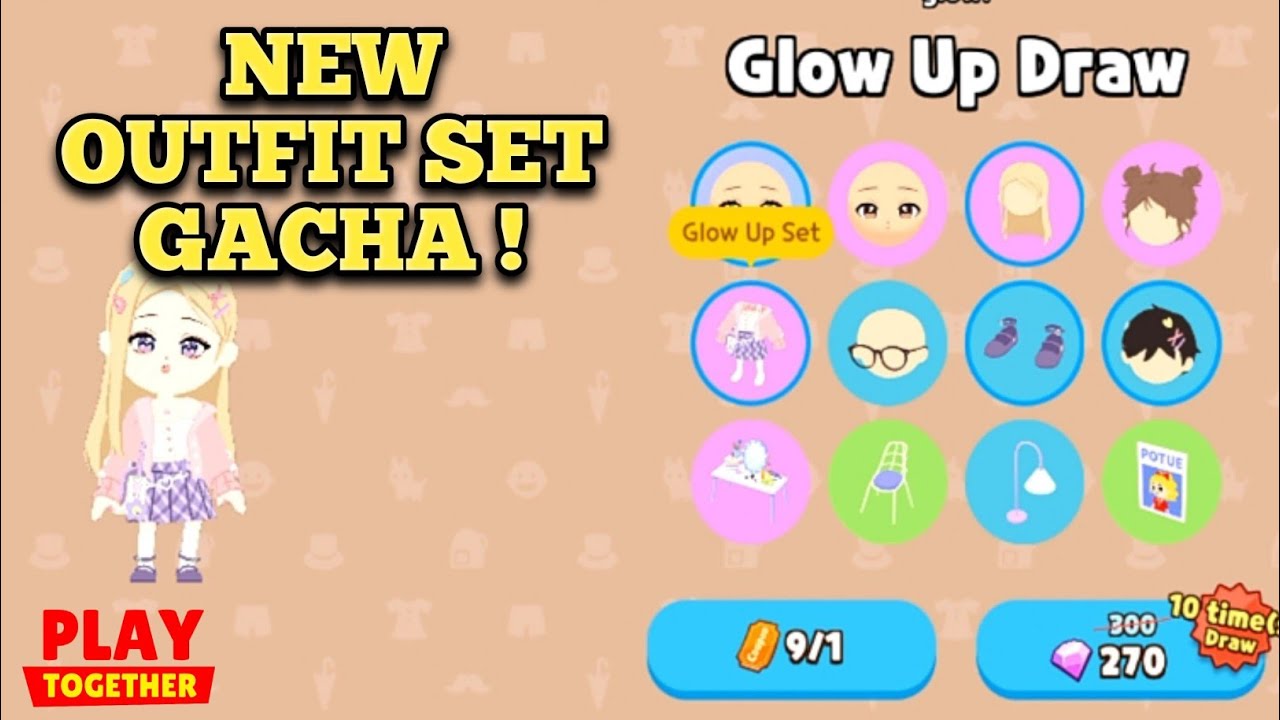 NEW GLOW UP THEME DRAW | PLAY TOGETHER