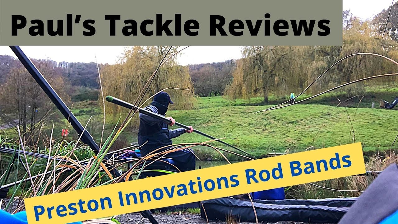 Paul&rsquo;s Tackle Reviews - Preston Innovations Fishing World Champion Rod Bands