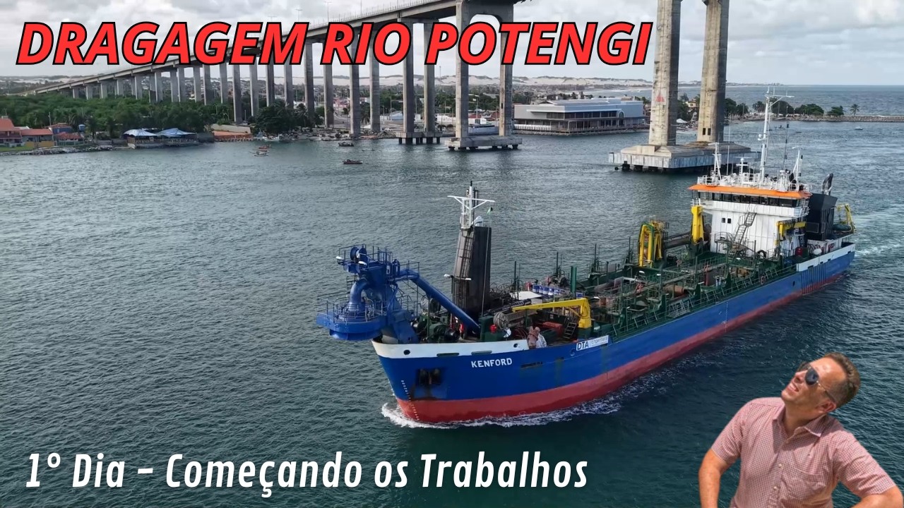 Draga KENFORD começou os trabalhos da dragagem do Rio Potengi