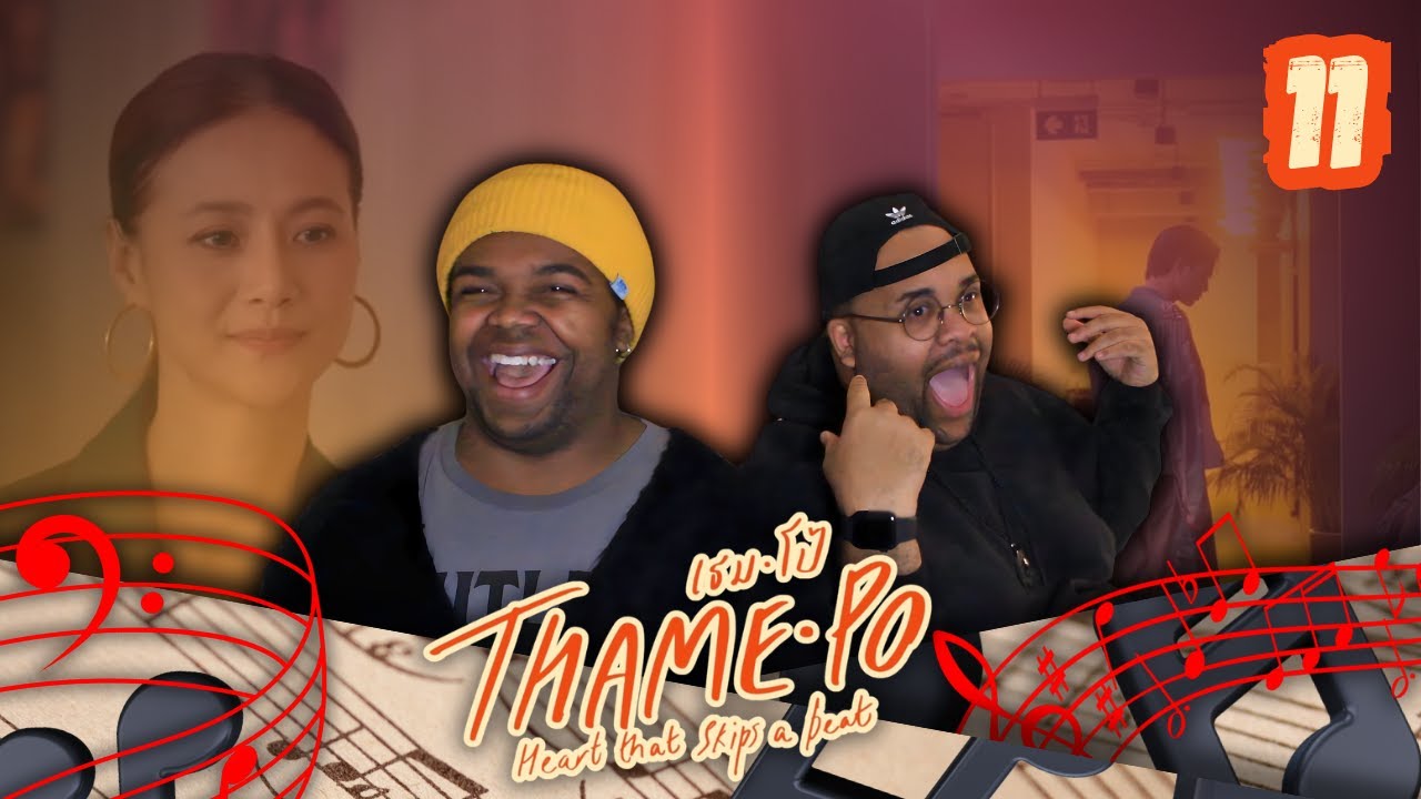 ThamePo Heart That Skips a Beat EP.11 РЕАКЦИЯ
