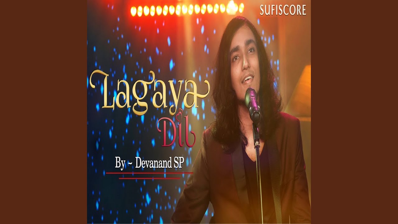 Lagaya Dil