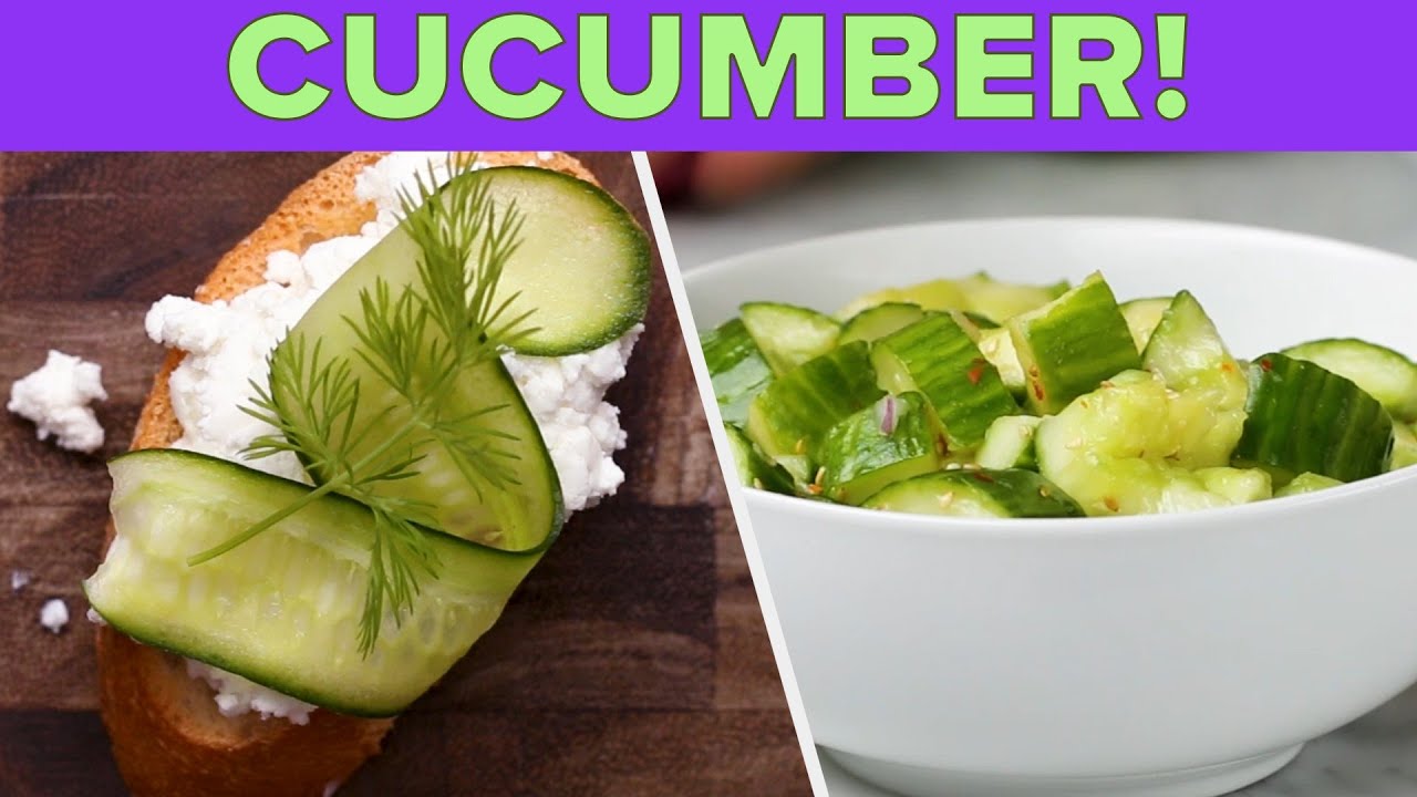 All The Ways You Can Eat Cucumber • Tasty Recipes