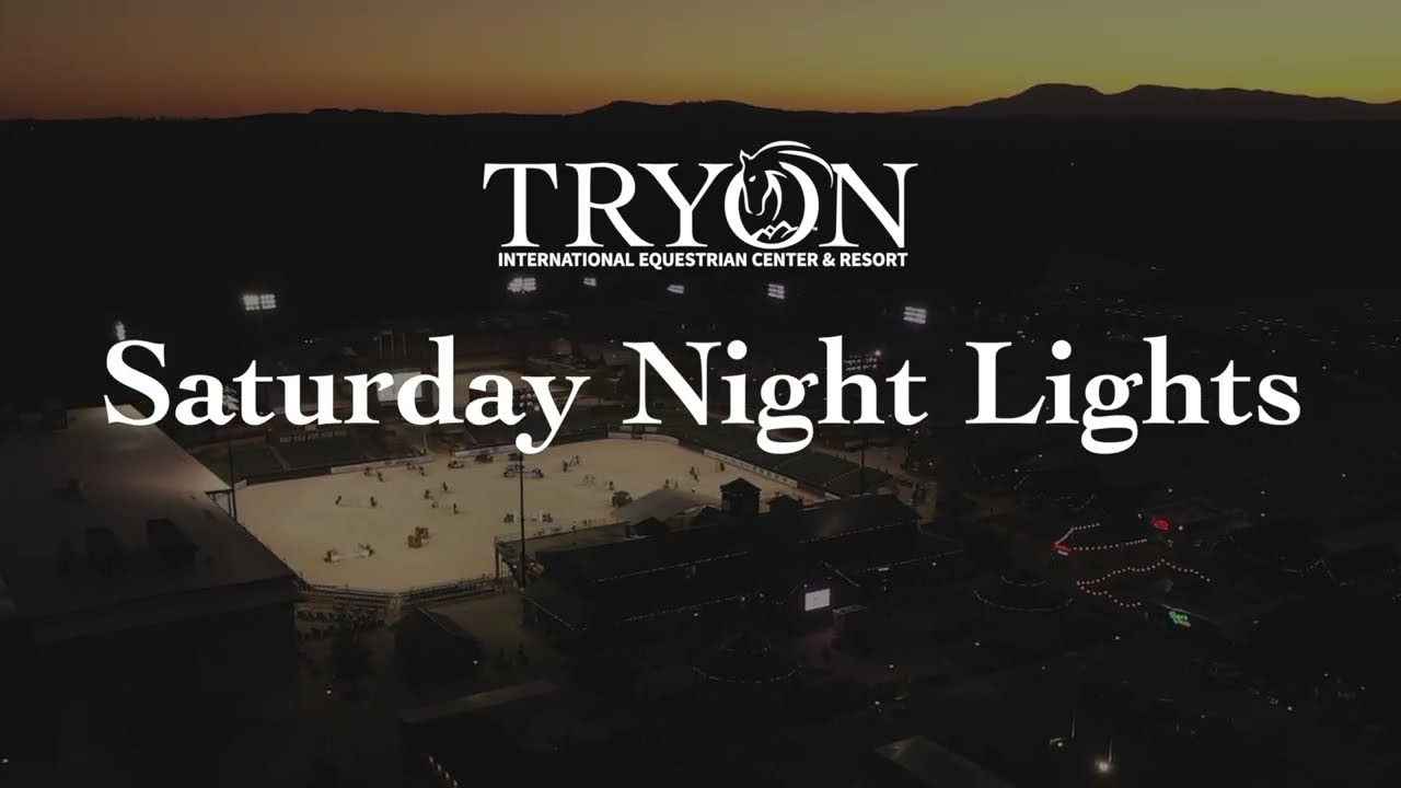 Saturday Night Lights at Tryon Resort