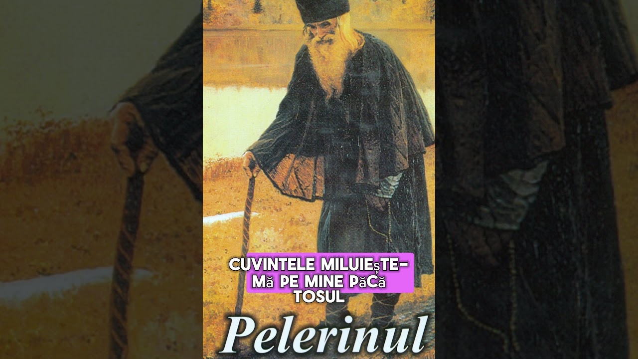 De la drum la inimă: lecția rugăciunii neîncetate din Pelerinul rus”