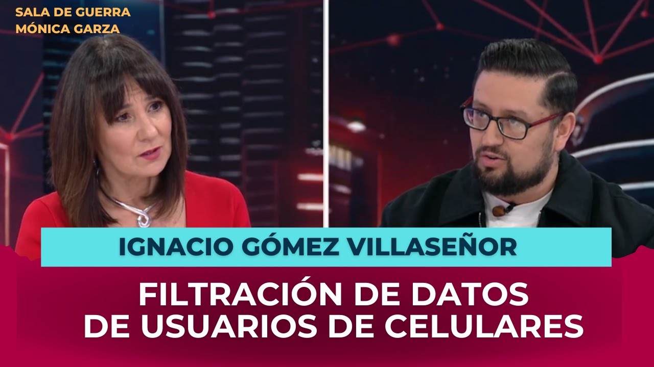 FILTRACIÓN de datos de usuarios de celulares, ¿cuáles son los RIESGOS? Mónica Garza | Sala de Guerra
