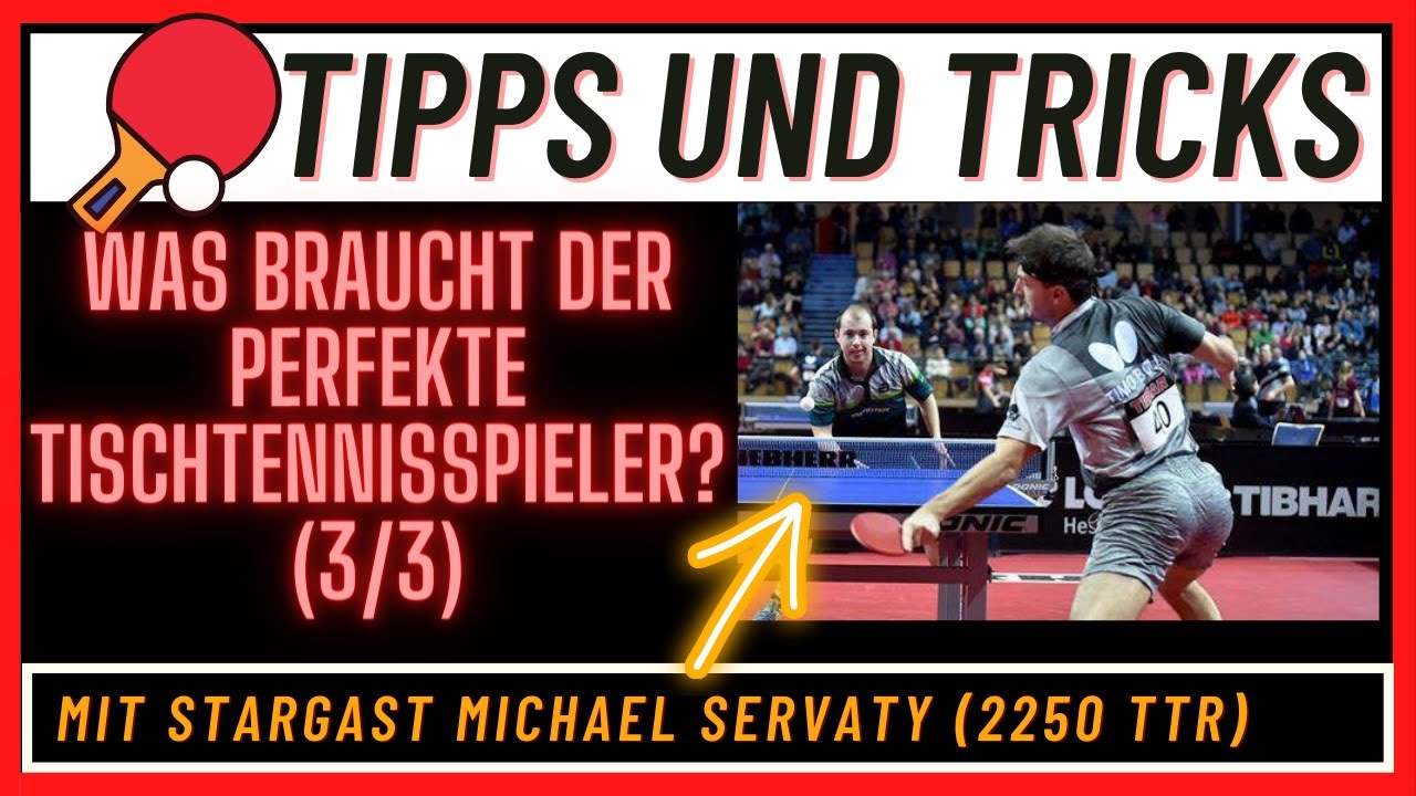 Tischtennis 🏓 Das braucht der perfekte TT Spieler (3/3) 🤩