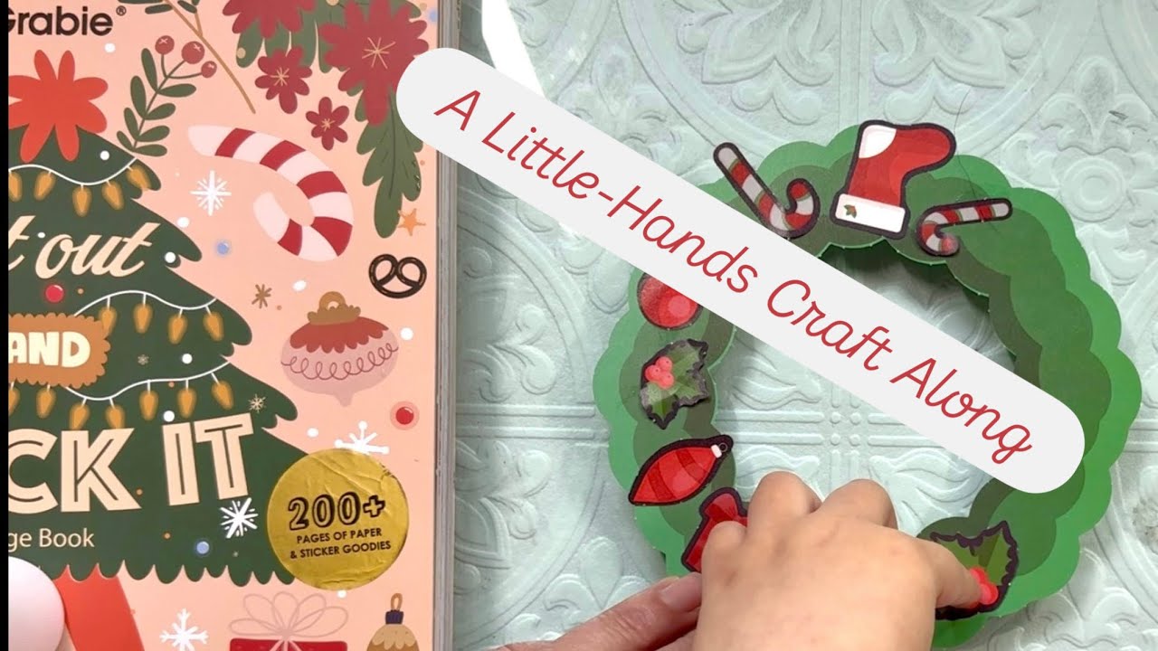 GRABIE inspired final Christmas Little-Hands Craft Along