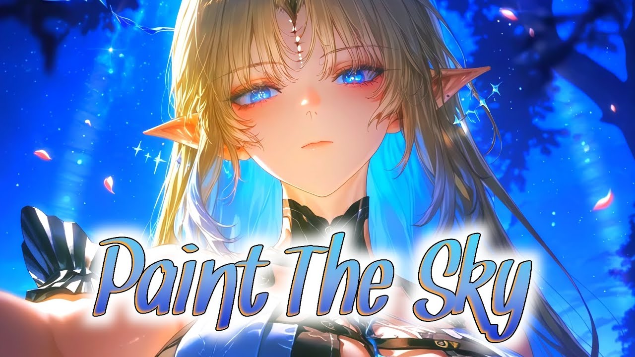 🌸 Nightcore - Paint The Sky (Ave & EFX - Varun feat. LA James) || Lyrics 🌸