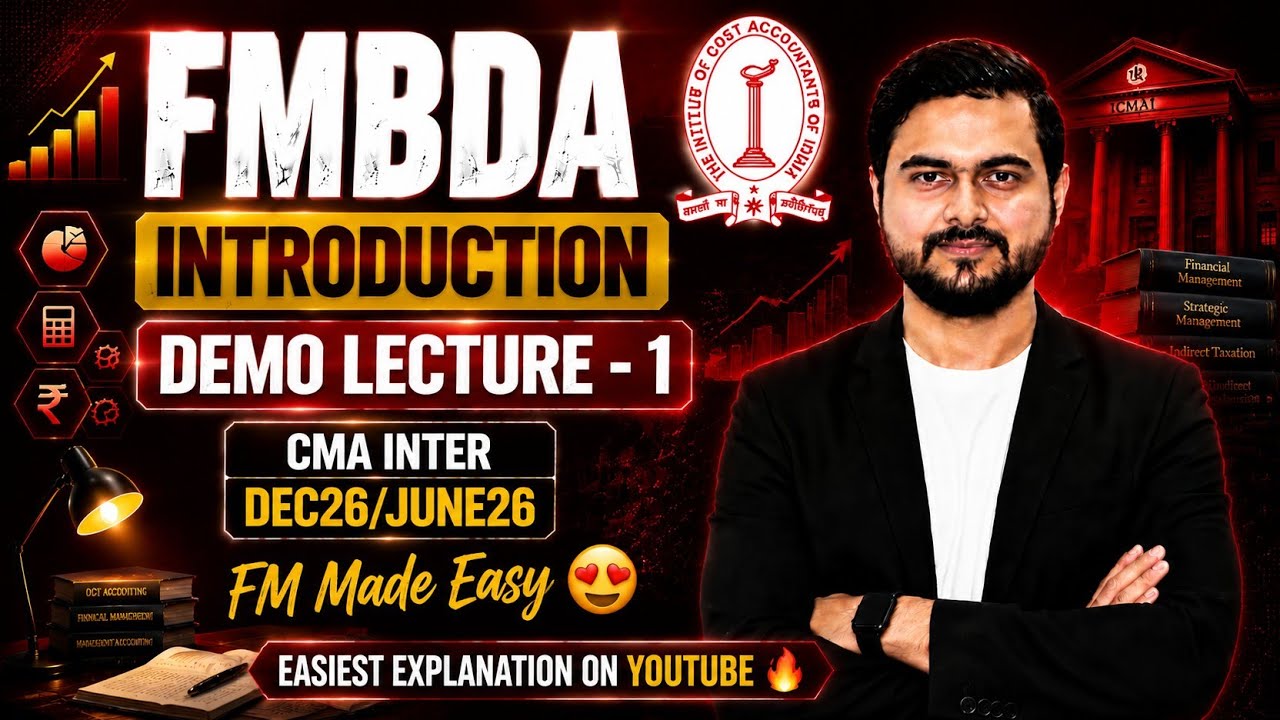 FMBDA - Lecture 1 CMA Inter Dec 26 & June 27 
