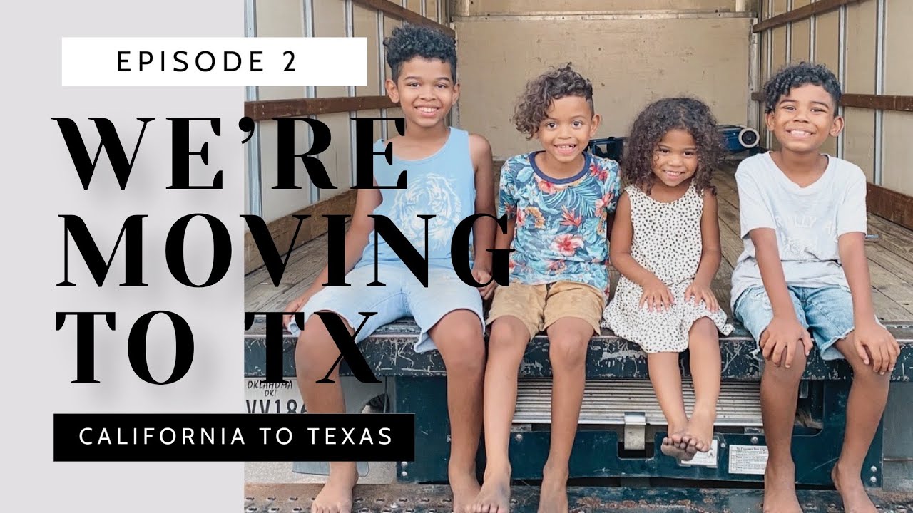 WE ARE MOVING FROM CALIFORNIA TO TEXAS | CALIFORNIAN FAMILY OF 6 MOVING TO TEXAS