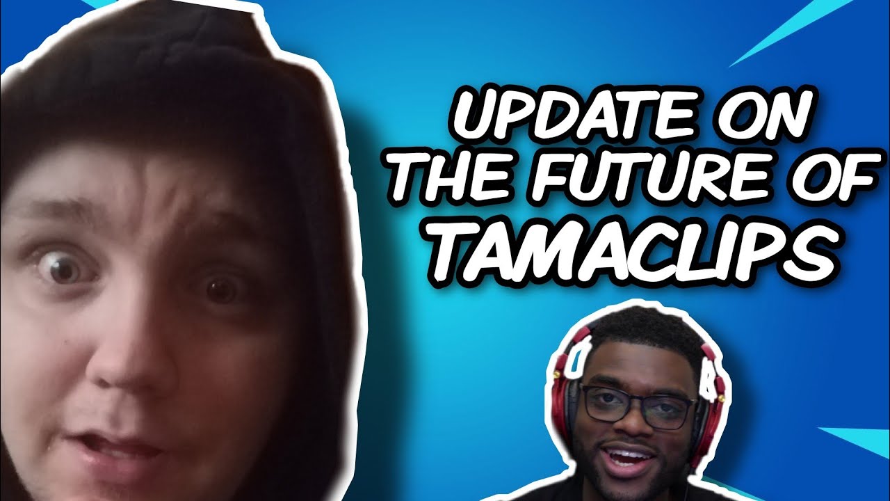 THE FUTURE OF TAMACLIPS
