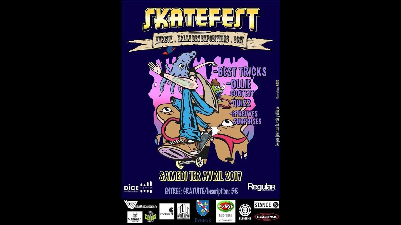 SKATEFEST 2017 - Evreux - Halle des expos