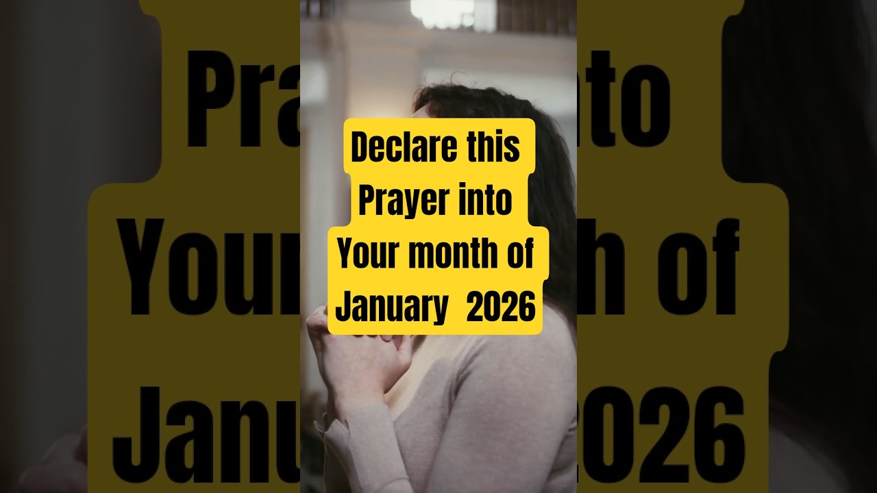 Prayer for 2026 | Declare This Prayer Into January 2026. #prayer #prayerfor2026