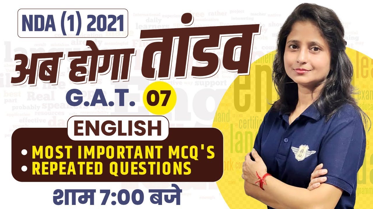 अब होगा तांडव | NDA English | Lec 7 | NDA GAT | Most Important Questions Of NDA English