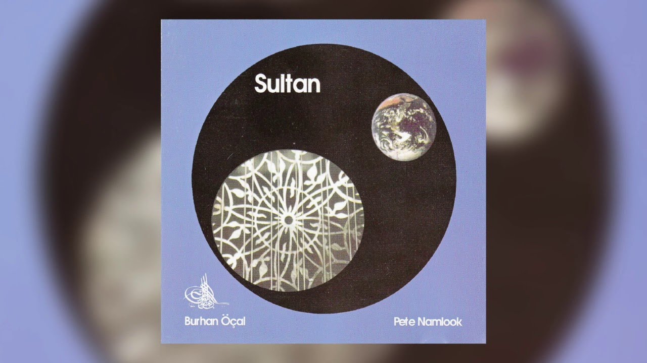 Yenilik Pt. 2 - Burhan &Ouml;&ccedil;al & Pete Namlook