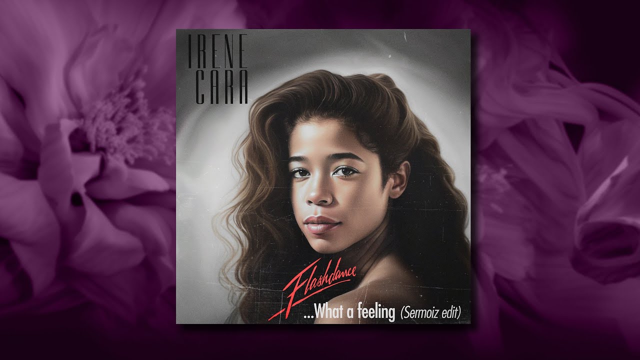 Irene Cara - Flashdance... What A Feeling (Sermoiz edit)