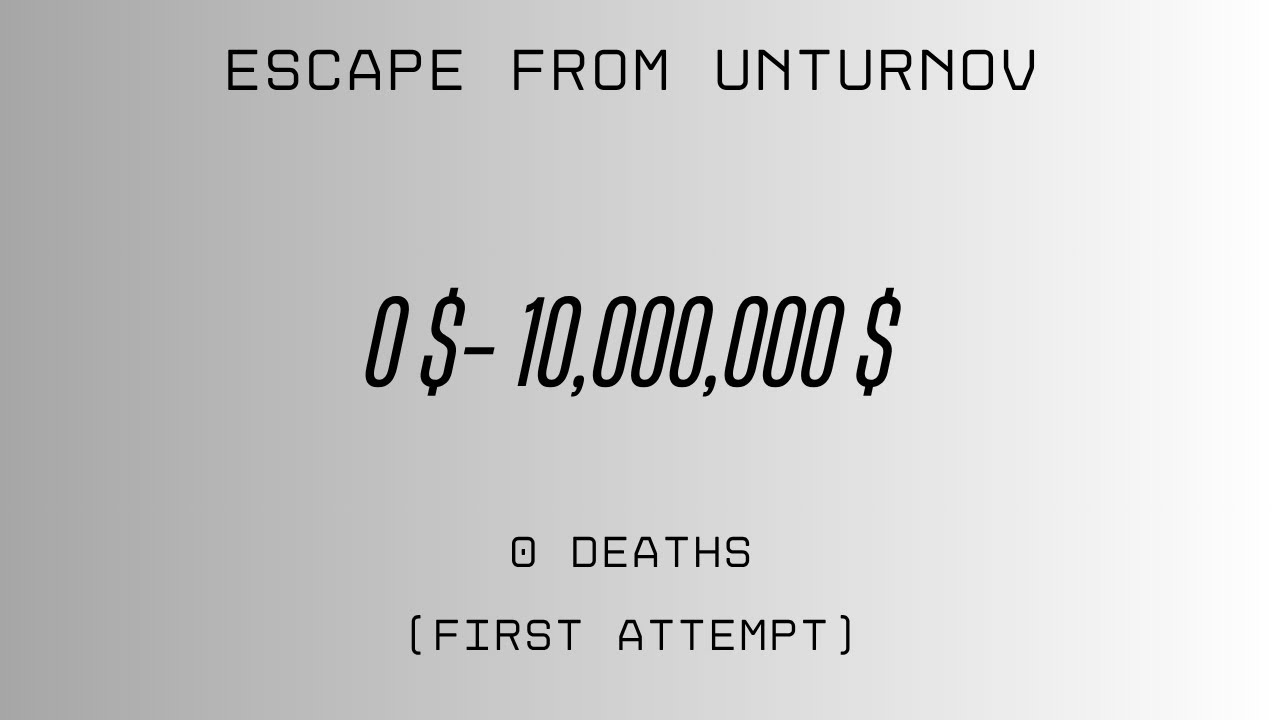 Escape from Unturnov 0 - 10 Million $ 0 Death Challenge (Customs only) I Unturned PvP