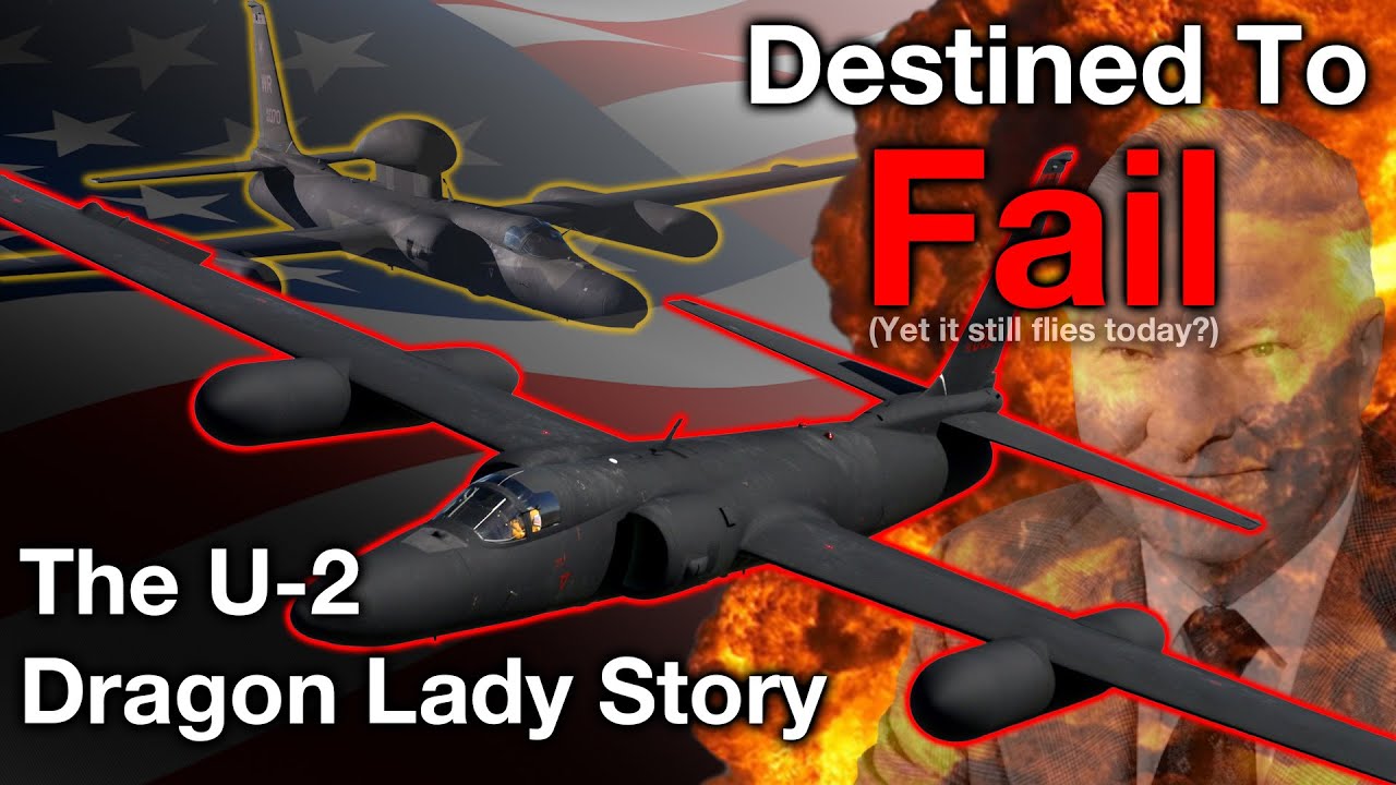 Destined To Fail - The U-2 Spy Plane Story