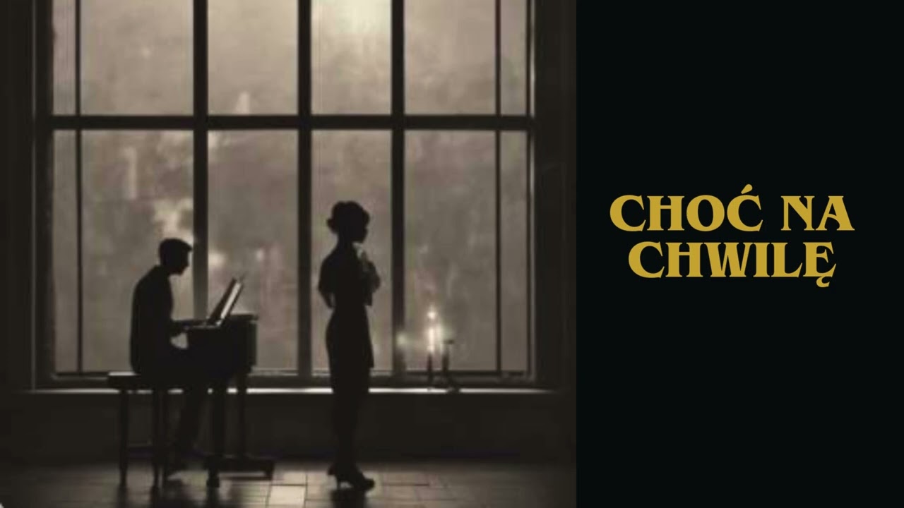 Choć na chwilę