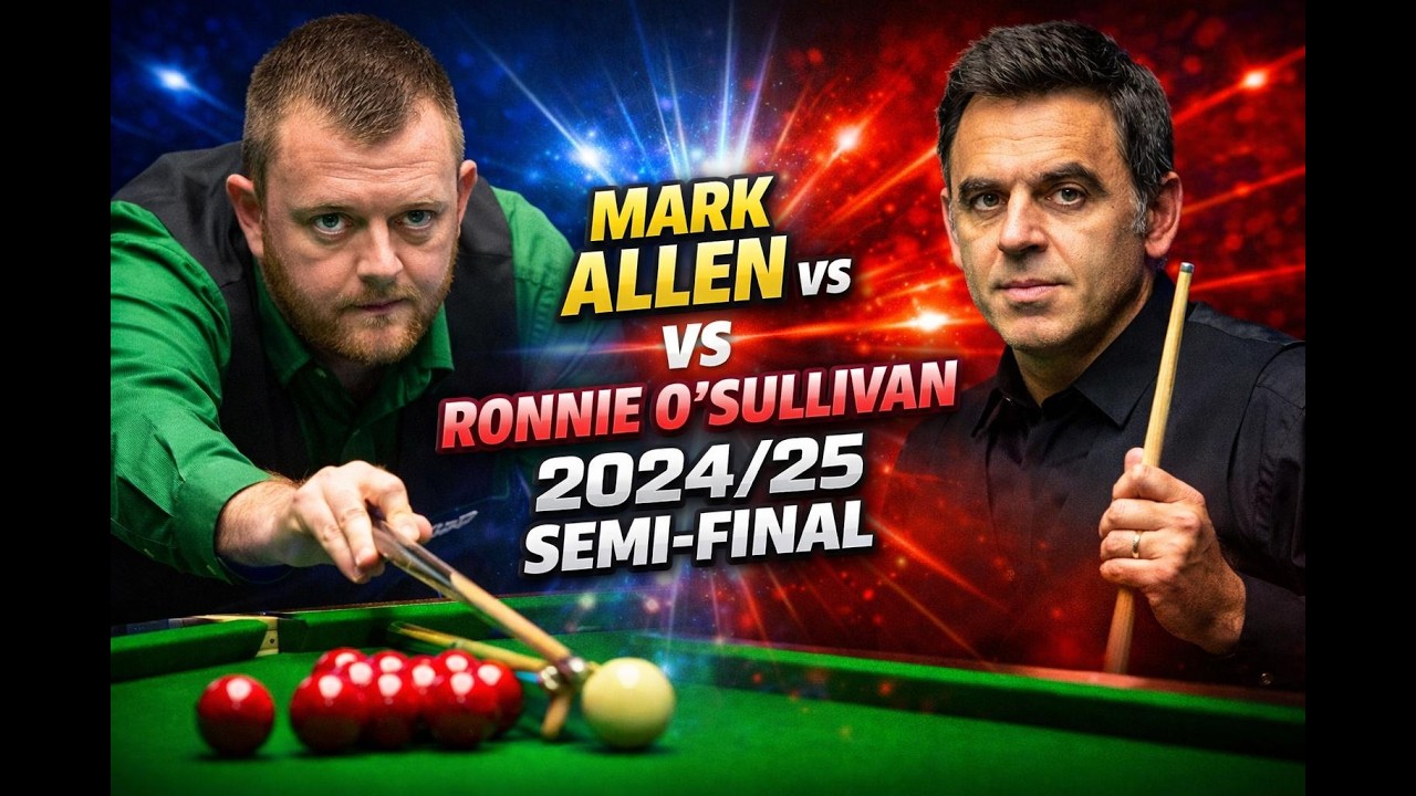 Mark Allen vs Ronnie O'Sullivan—2024/25 Semi-Final | 🎱