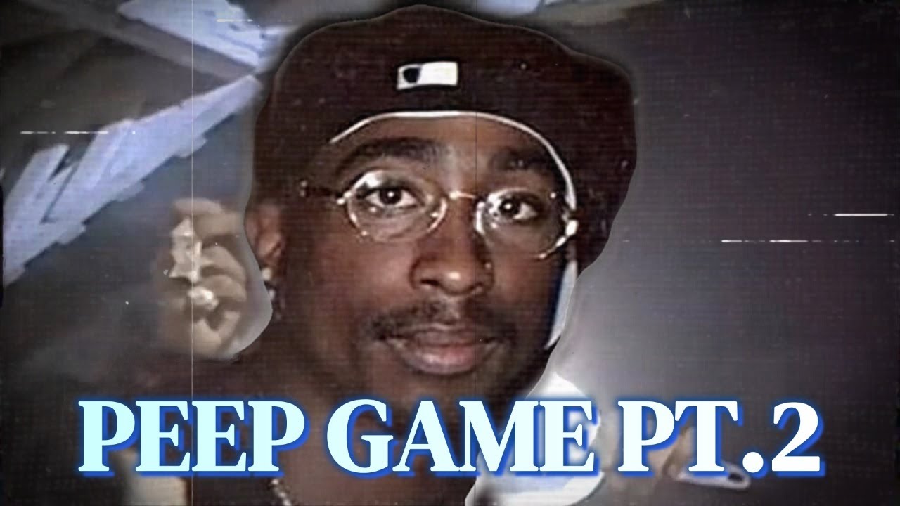 2Pac - Peep Game Pt.2 (Unreleased) [VOSTFR]