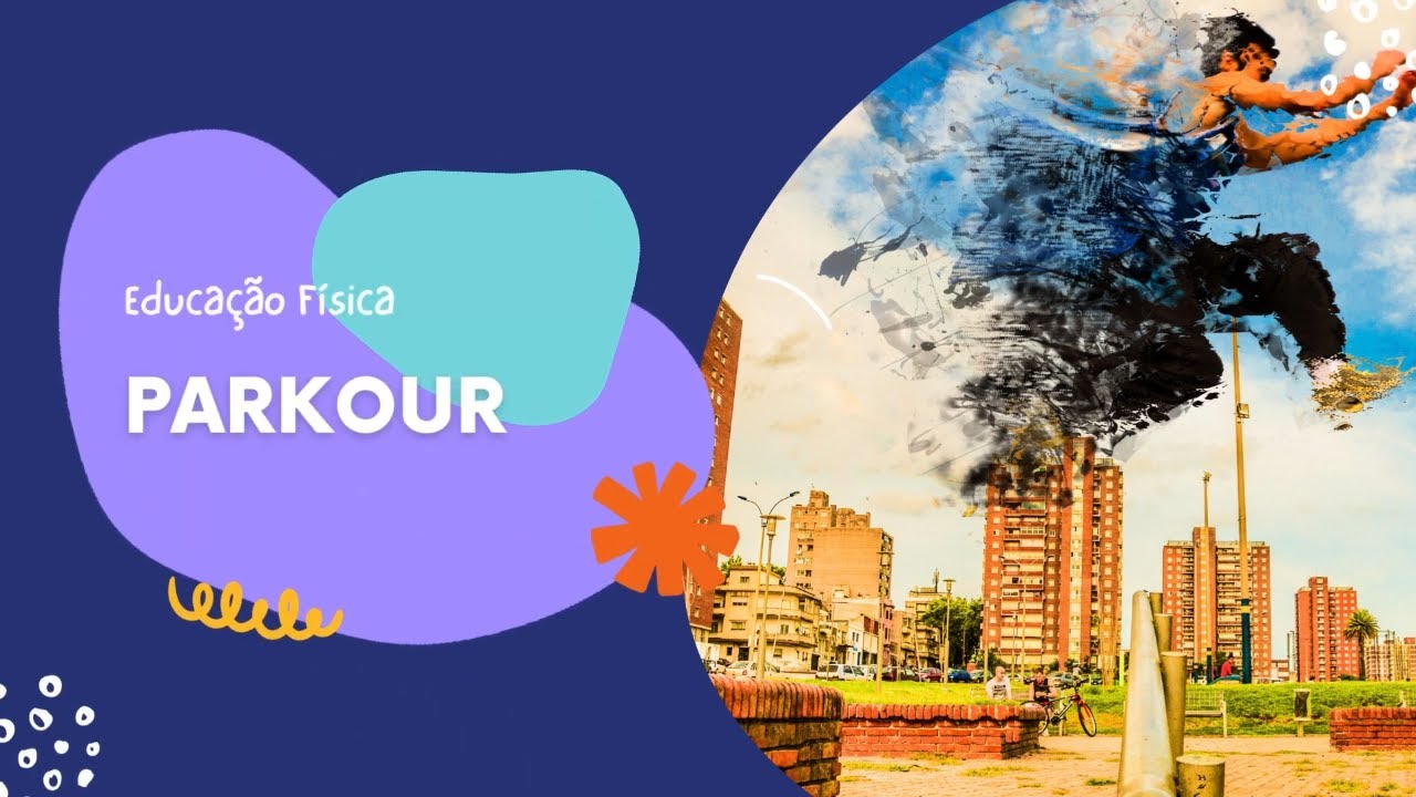 PARKOUR NA ESCOLA-  AULA DE EDUCA&Ccedil;&Atilde;O F&Iacute;SICA