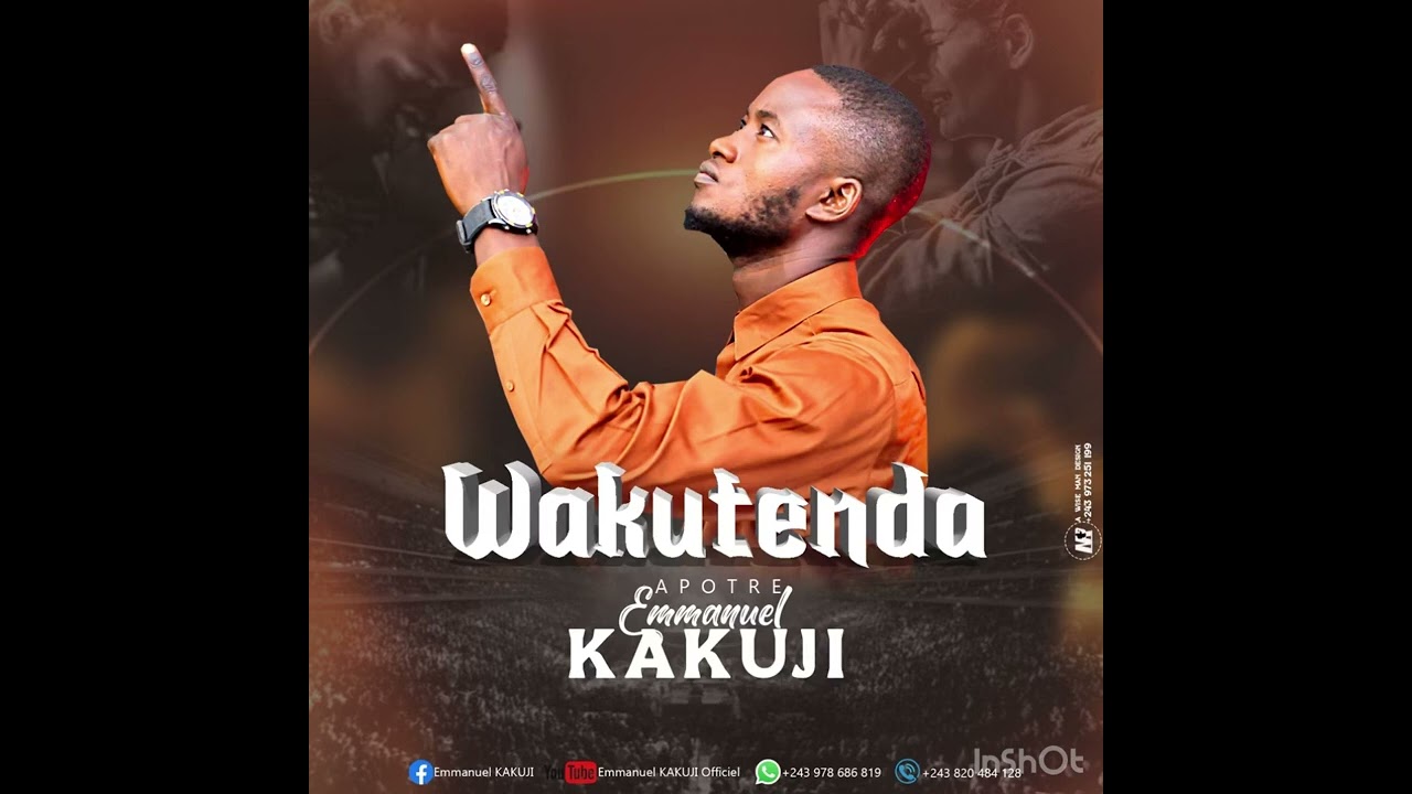 wakutenda apôtres emmanuel kakudji +243978686819