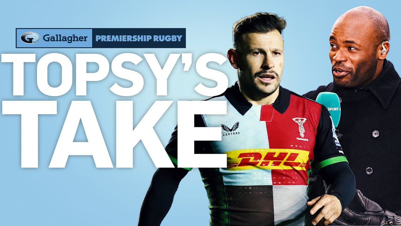 An all-round top class performance from Danny Care | Topsy's Take | Gallagher Premiership Rugby