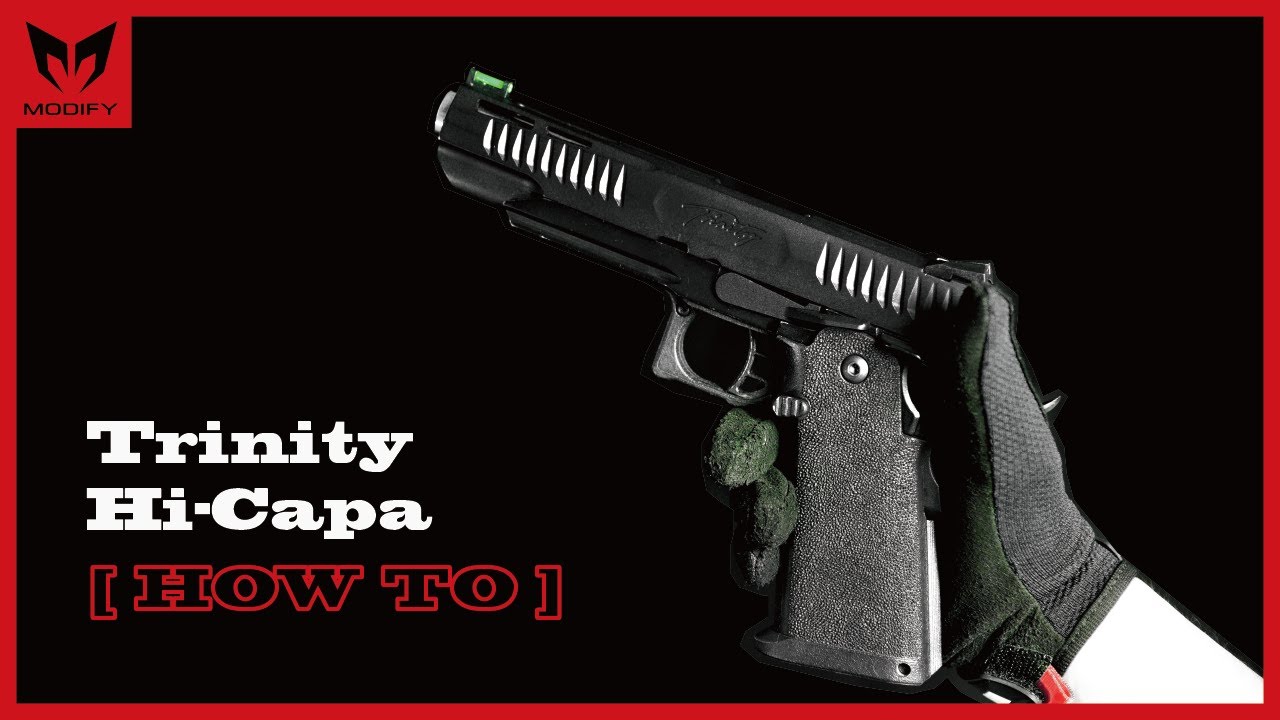 [Trinity Hi-Capa] How-To