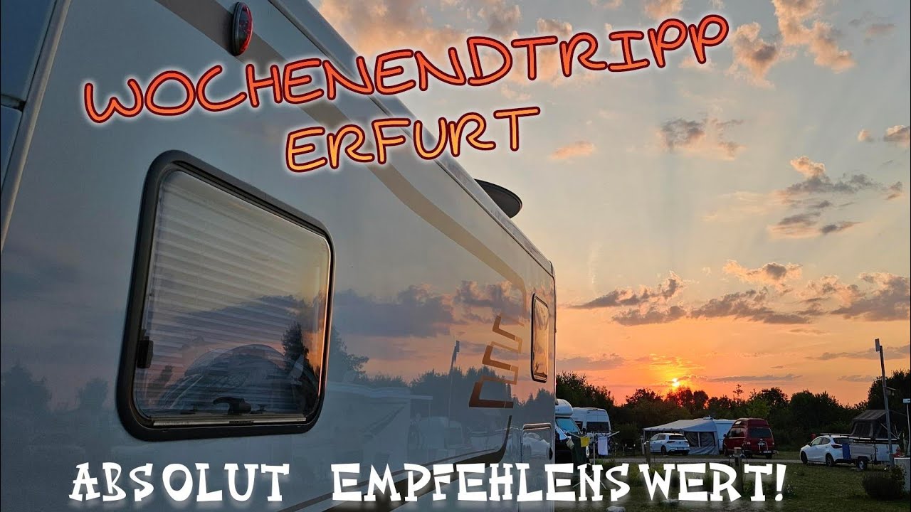 Wohnmobil - Wochenendtrip Erfurt _ 19. - 21.07.2024 _ #35