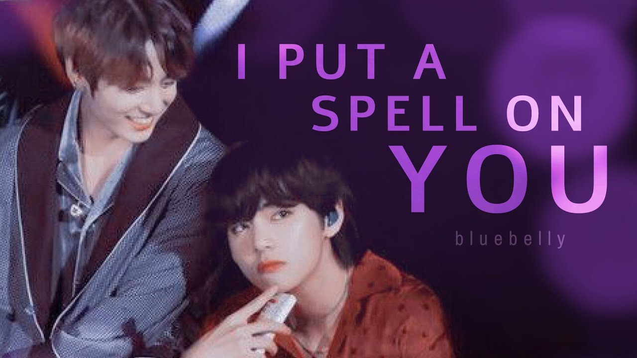Taekook 태국 ✘ I Put A Spell On You [FMV]