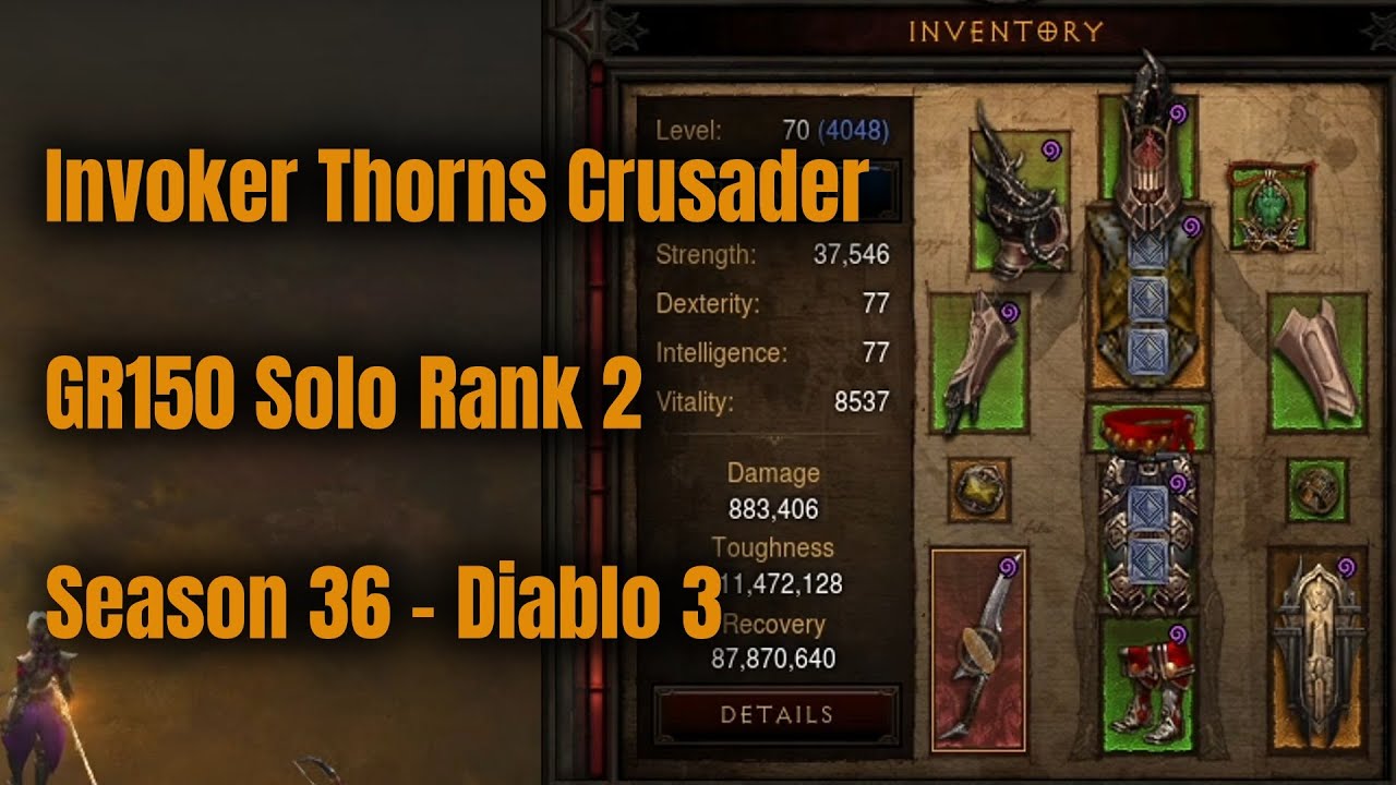 Сезон 36 Invoker Thorns Crusader GR150 Solo Rank 2 &mdash; Diablo 3
