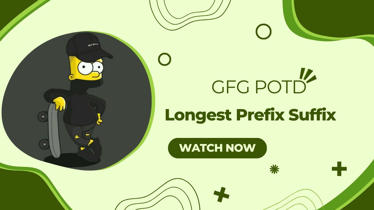 Longest Prefix Suffix | String Matching(KMP) | GFG POTD | Dry Run & Explanation